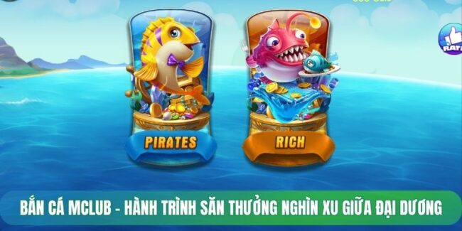 bắn cá Mclub