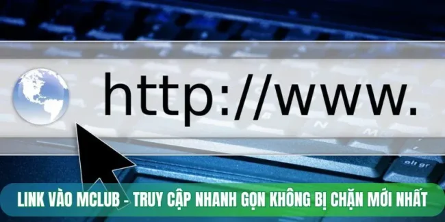 Link Vào MCLUB