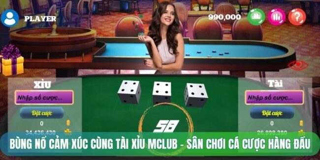 Tài xỉu Mclub