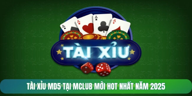 Tài Xỉu MD5