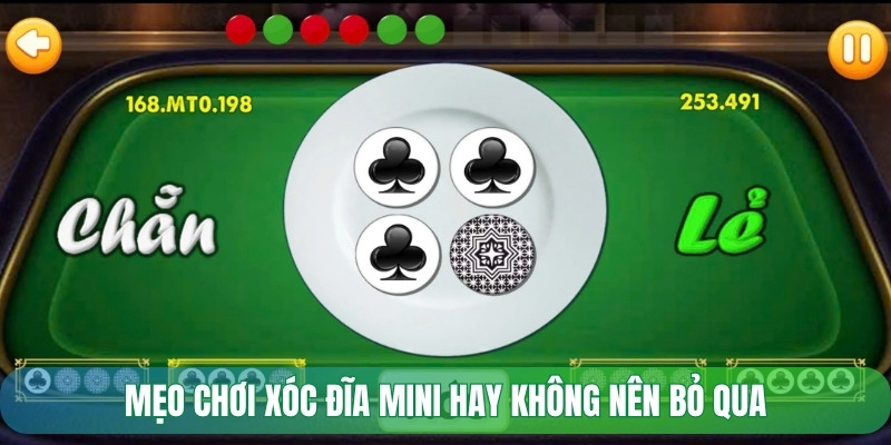 Mẹo chơi xóc đĩa mini hay không nên bỏ qua
